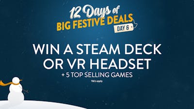 12 Days of Festive Deals — Win a Steam Deck or VR Headset