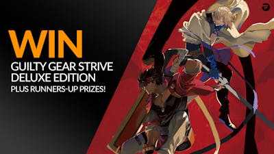 Chance to win Steam PC key copy of GUILTY GEAR STRIVE Deluxe Edition with Fanatical
