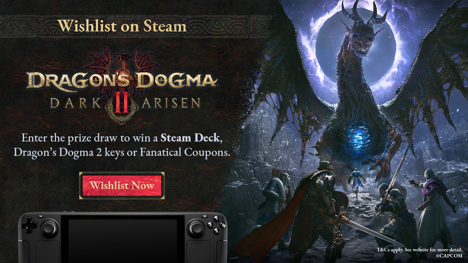Wishlist Dragon's Dogma 2: Dark Arisen for a Chance to Win a Steam Deck