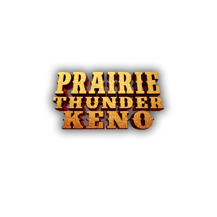 Prairie Thunder Keno on  Casino
