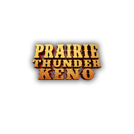 Prairie Thunder Keno on Casino