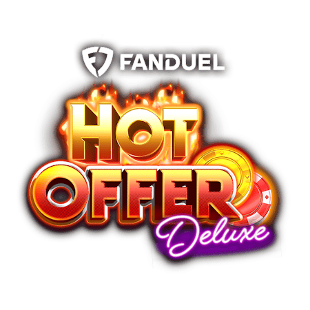 FanDuel Hot Offer Deluxe on Casino
