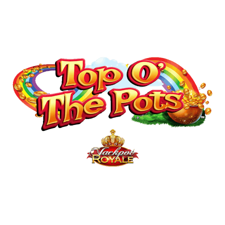 Top O' the Pots Jackpot Royale on  Casino