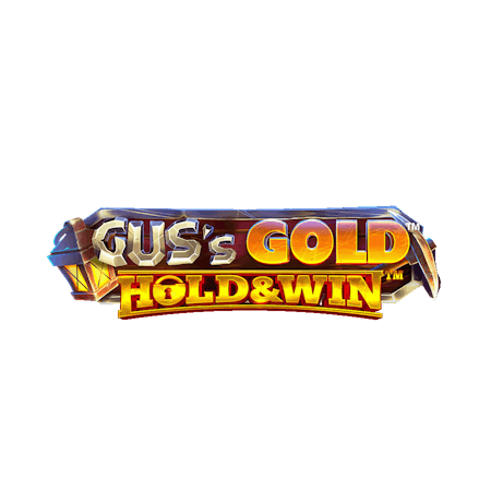 Gus's Gold Hold & Win on  Casino