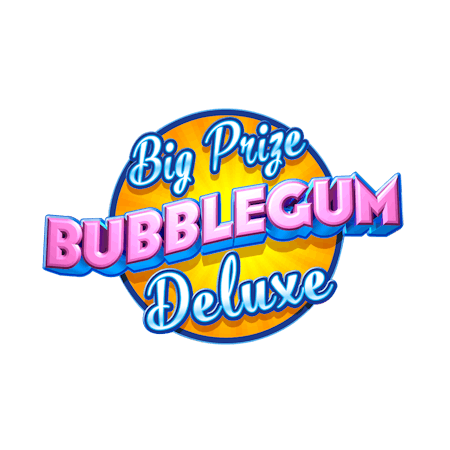 Big Prize Bubblegum Deluxe on  Casino
