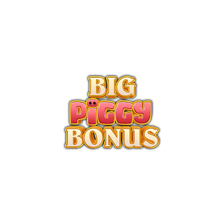 Big Piggy Bonus on  Casino