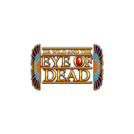 Dr. Wild and the Eye of Dead on  Casino