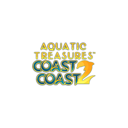 Aquatic Treasures Coast 2 Coast on  Casino