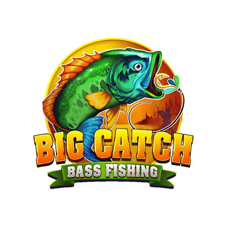 Big Catch Bass Fishing on  Casino