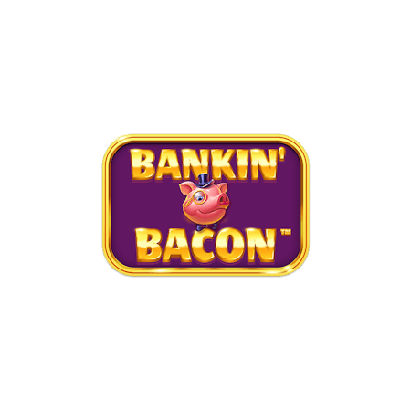 Bankin' Bacon on  Casino