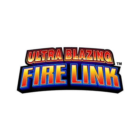 Ultra-Blazing Fire Link on  Casino