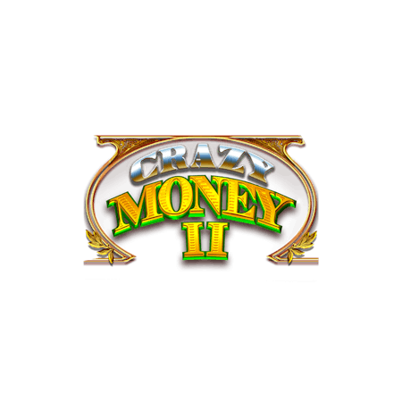 Crazy Money II on  Casino