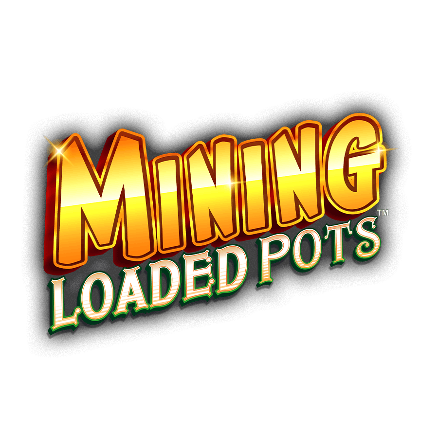 Mining Loaded Pots on  Casino