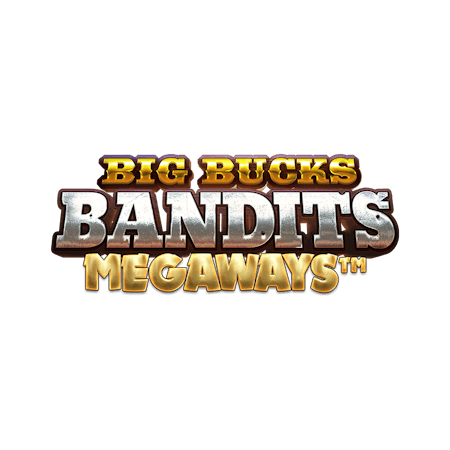 Big Bucks Bandits Megaways on  Casino
