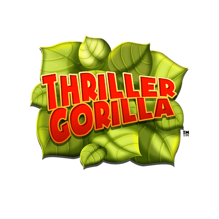 Thriller Gorilla on  Casino