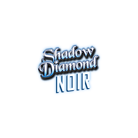 Shadow Diamond Noir on  Casino
