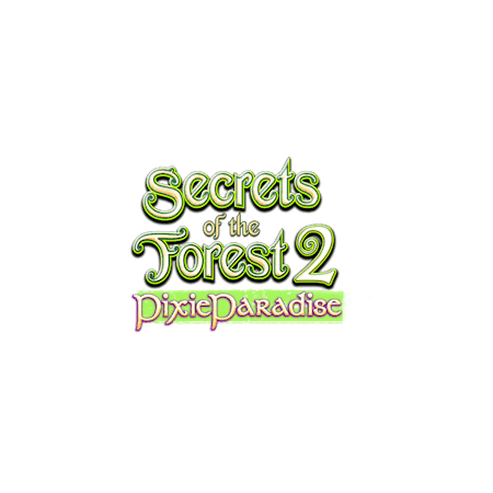 Secrets of the Forest 2: Pixie Paradise on  Casino
