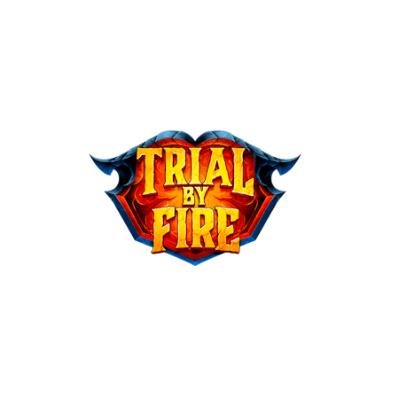 Trial By Fire on  Casino