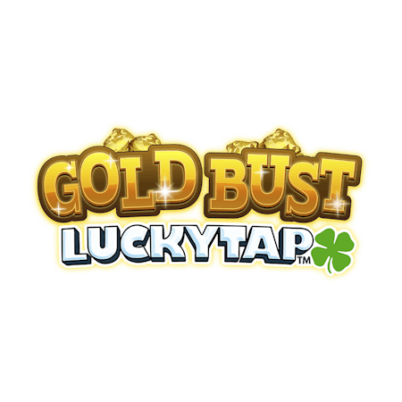 Gold Bust LuckyTap on  Casino
