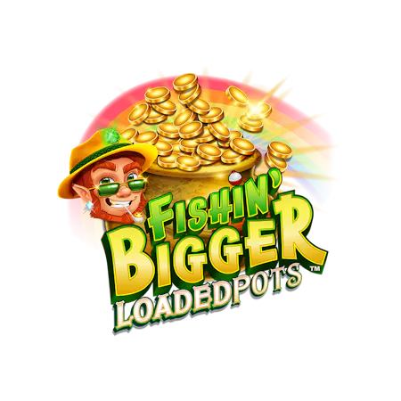 Fishin' Bigger Loaded Pots on Casino