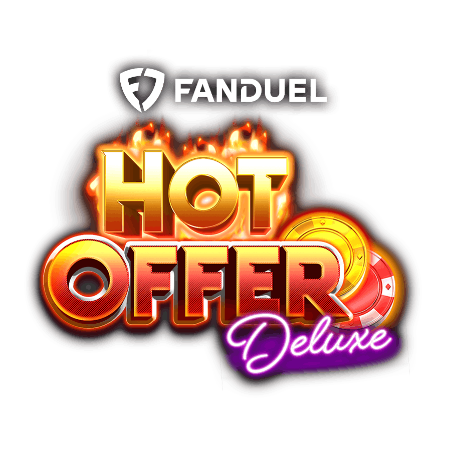 FanDuel Hot Offer Deluxe on  Casino