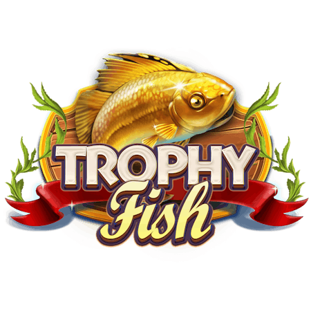 Trophy Fish on  Casino