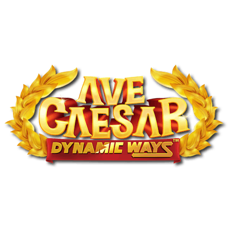 Ave Caesar Dynamic Ways on  Casino