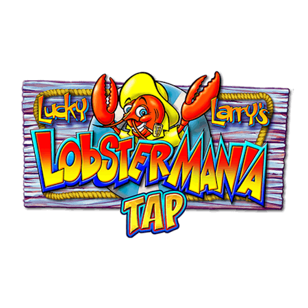Lucky Larry's Lobstermania Tap on  Casino