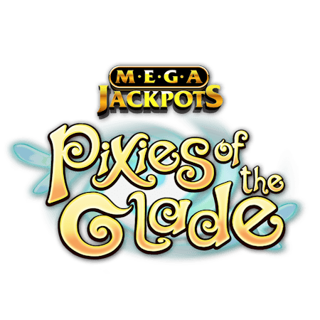MegaJackpots Pixies of The Glade on  Casino