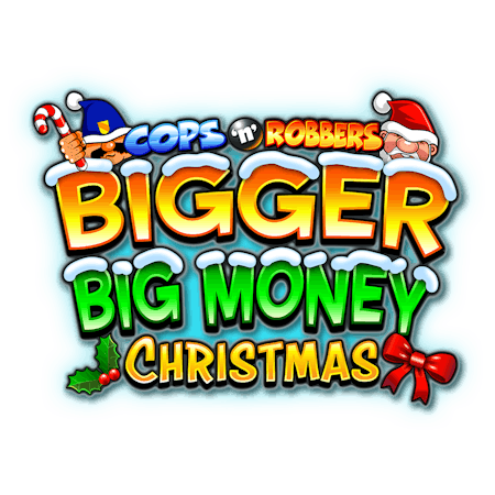 Cops N Robbers Bigger Big Money Christmas on Casino