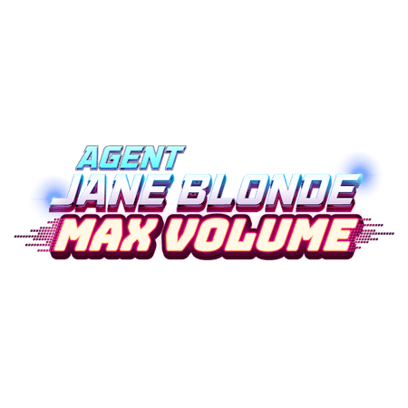Agent Jane Blonde Max Volume on  Casino