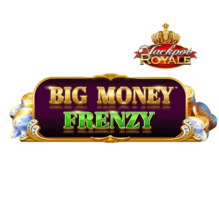 Big Money Frenzy Jackpot Royale on  Casino
