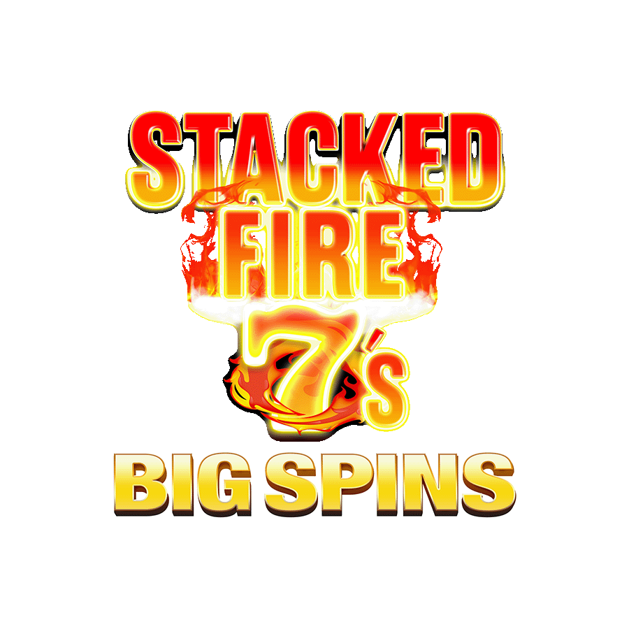 Stacked Fire 7's Big Spins on  Casino