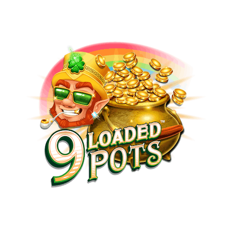 9 Loaded Pots on  Casino