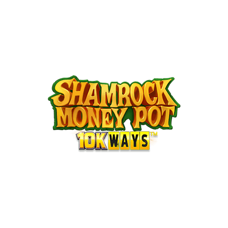 Shamrock Money Pot 10K Ways on  Casino