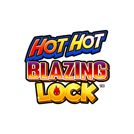 Hot Hot Blazing Lock on  Casino