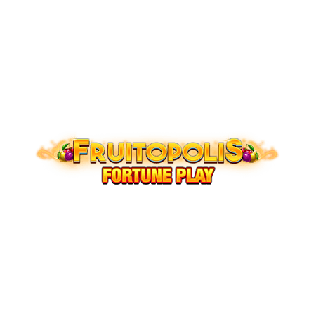 Fruitopolis Fortune Play on  Casino