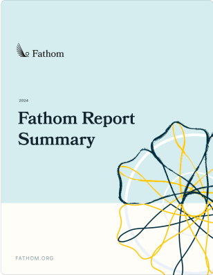 Fathom's Inaugural Report: Summary