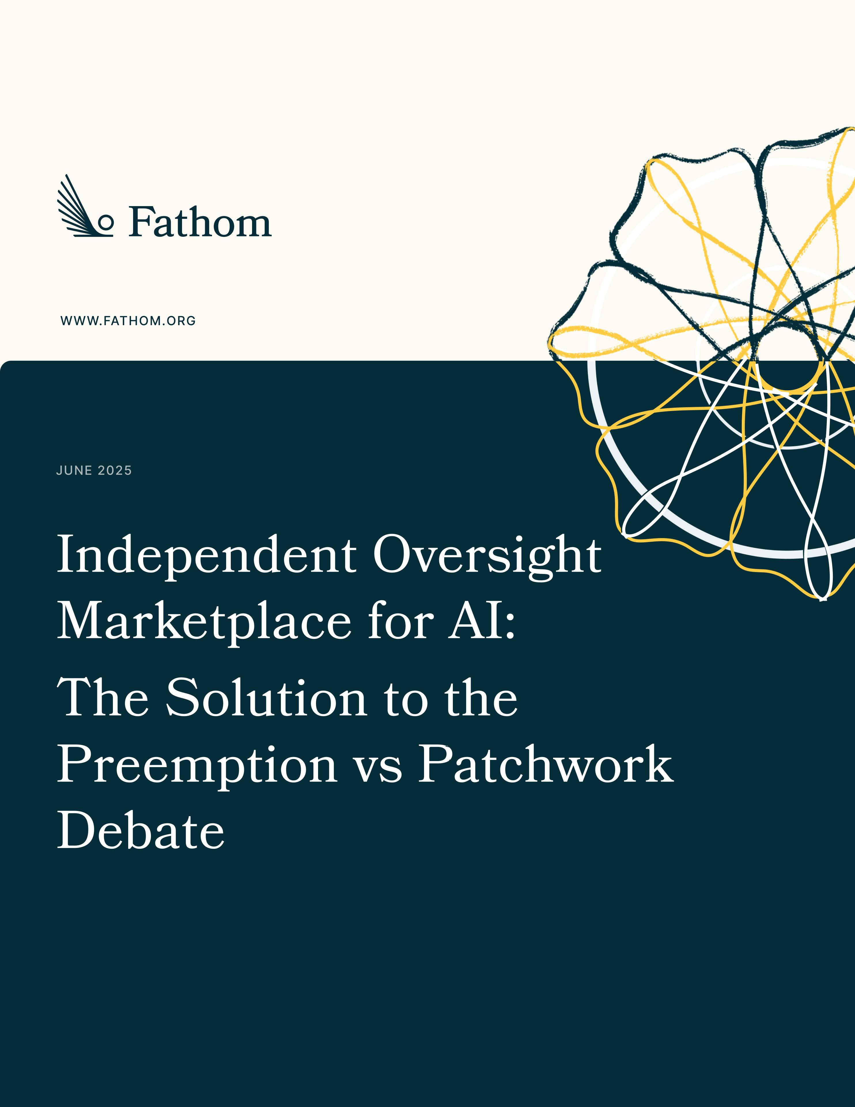 Independent Oversight Marketplace for AI: The Solution to the Preemption vs Patchwork Debate