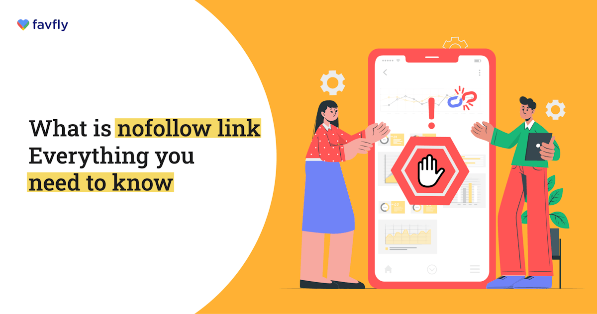 What Is Nofollow Link? Everything You Need To Know! : Blog Poster