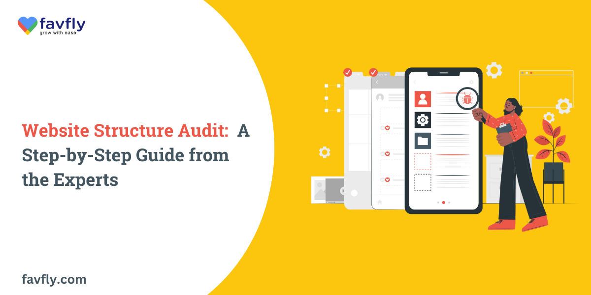 How To Conduct A Website Structure Audit: A Step-By-Step - blog poster