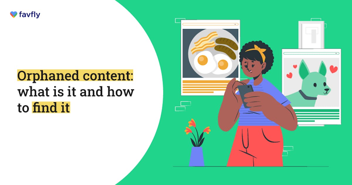 What Is Orphaned Content? How To Find And Fix It - blog poster