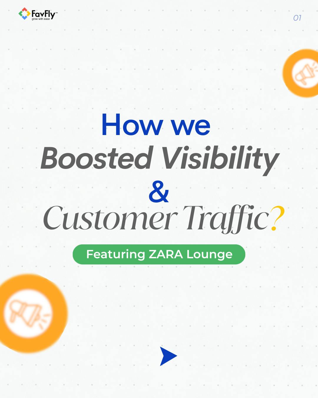 How we Boosted Visibility & Customer Traffic for Zara?