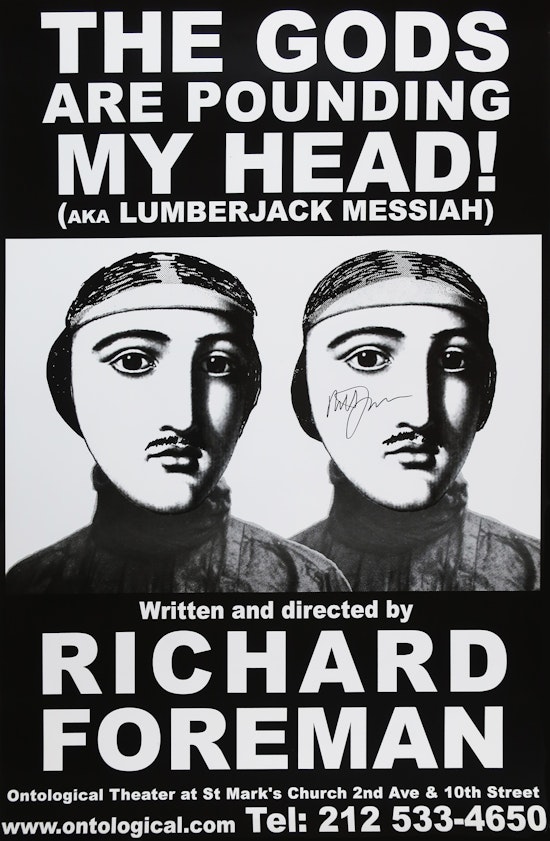 Richard Foreman, The Gods Are Pounding My Head! (AKA Lumberjack Messiah), January 6 - April 17, 2005