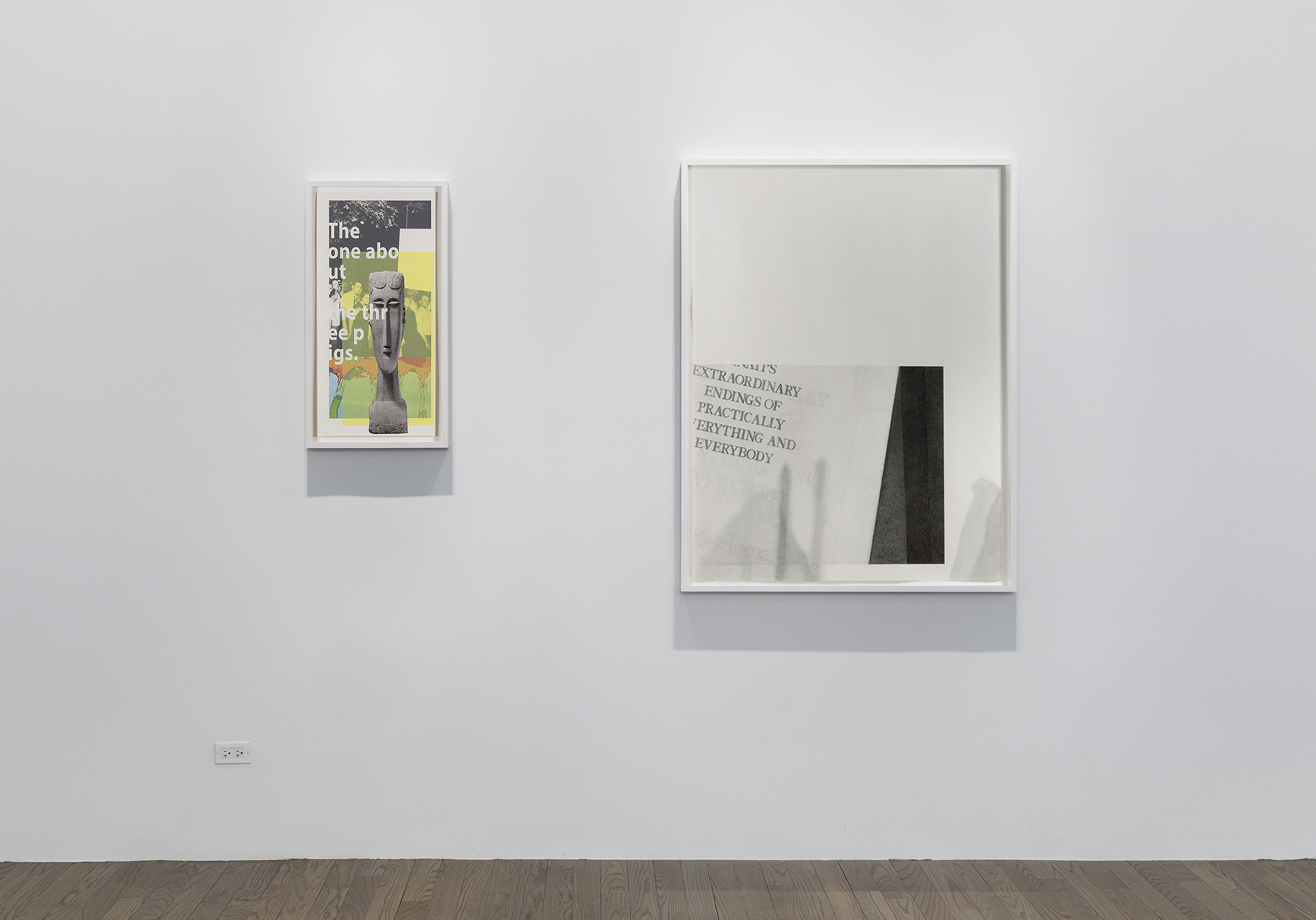 Installation view of “The Set-up,” featuring two framed artworks side by side on a white wall. To the  right is “Like It Is: Extraordinary Endings,” a 127 x 96.5 cm framed graphite pencil print on coventry  rag paper. The print itself is about half the size of the white frame, living on its lower half. In the left  corner of the print, there are six lines of text. The first is illegible---other than the last letter, an “S.”  The rest reads “EXTRAORDINARY ENDINGS OF PRACTICALLY VERYTHING AND EVERYBODY,”  with the “V” in “VERYTHING” also being cut off. Very light shadows of that text lays throughout the top  left corner down to the bottom left of the print, where there is a lightly drawn rock-like shape, with  rectangular shapes with pointed tops laid over it. To the center right, there is a light grey triangle and  two darker gray rectangles, extending through the majority of the prints height. In the right corner,  there are two more light-grey rock like shapes. To the left of “The Set-up” is the second artwork featured  in the installation, “horror horror IV,” 76.2 × 35.6 cm silkscreen print in a white frame. The bottom layer  of the print, from top to bottom, is of a black and white digital image of a tree leaves, a black and white  digital image of what appears to be a crowd of people at an event—some looking at the camera while  others are looking forward—and a blue rectangle with green cactus-like shapes scattered throughout,  as well as four orange pennants covering the top fourth of it. The orange pennants are lumped together,  dropping from their ends. The following layer of the silkscreen is of a yellow rectangle, which is laid over  about a fourth of the entire print. The yellow changes the shade of the blue rectangle to be closer to a  lime green. Then, on top of the yellow rectangle is a grey statue. Finally, the last layer is of white text,  spread throughout 8 different lines, “The one abo ut   the thr ee p igs.”