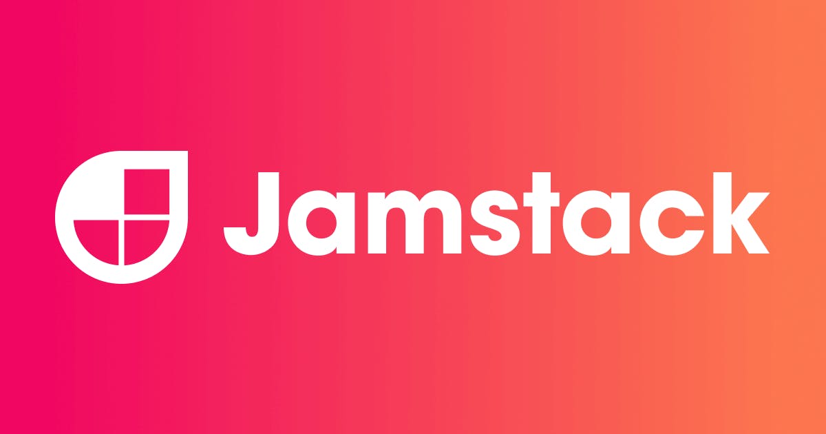 Cosa si intende per Jamstack e perché potrebbe essere il futuro del web