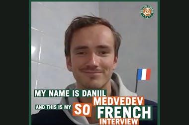 Daniil Medvedev So French ITW