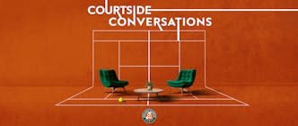 Courtside Conversations - The Roland-Garros tennis podcast