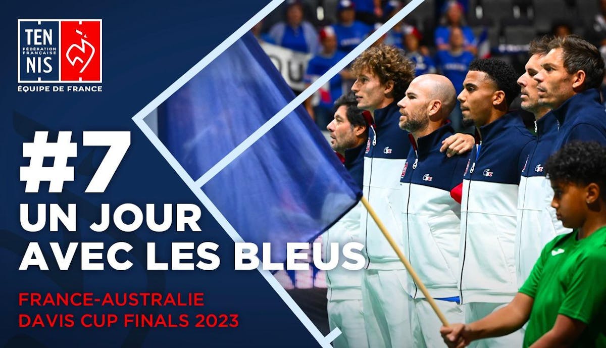 Un jour avec les Bleus #7 à Manchester | Fédération française de tennis
