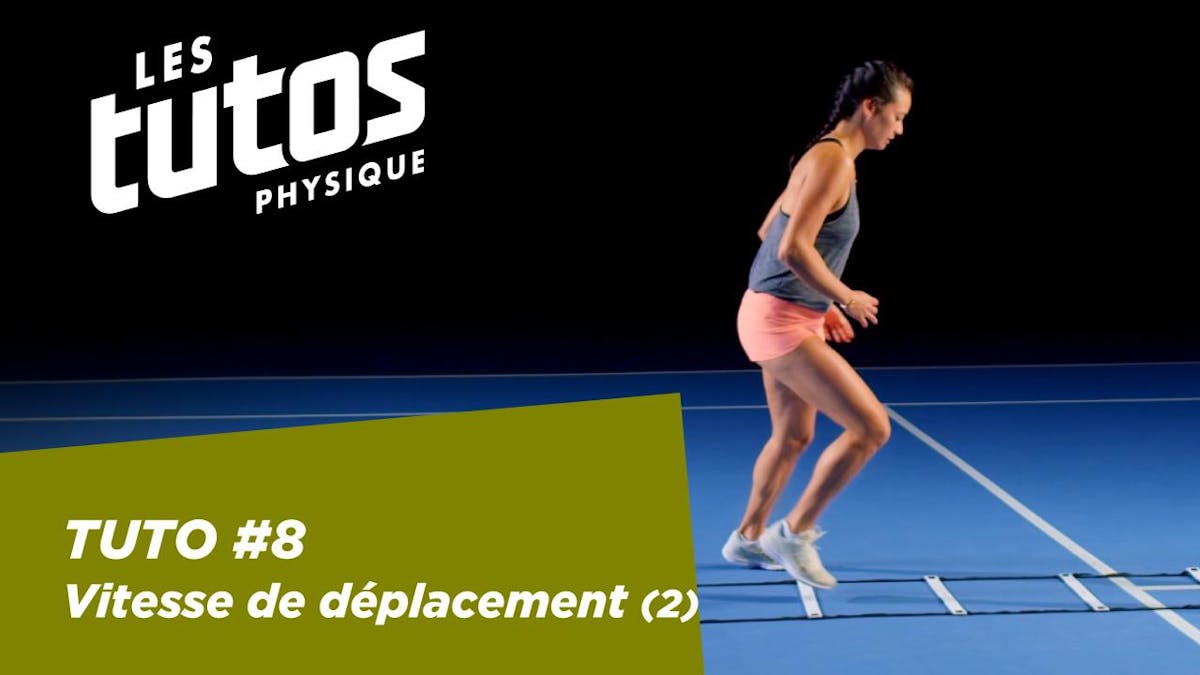 tutoriel physique 8 - vitesse de déplacement (2) - FFT TV | Fédération française de tennis